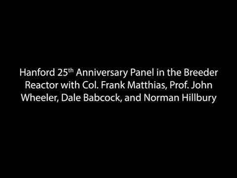 25th Anniversary of the Hanford Breeder Reactor Guest Speaker Panel (R to R)