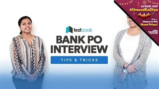 Bank PO Interview Tips | IBPS PO, Syndicate Bank PO, SBI PO, etc.