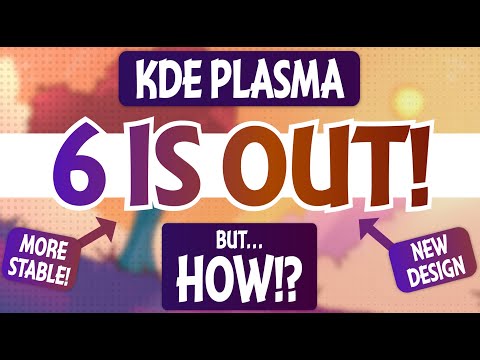 How KDE Plasma 6 Was Made