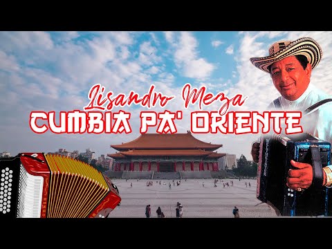 Cumbia Pa' Oriente - Lisandro Meza | Video Lyric