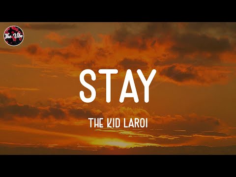 The Kid Laroi - Stay (Lyrics)