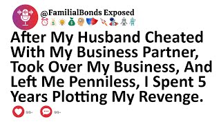 After My Husband Cheated With My Business Partner, Took Over My Business, And Left Me Penniless, I..