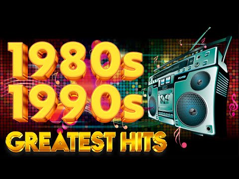 Top Classics From The 80s 90s - Music That Bring Back Your Memories -  Most Popular Song In The 80s