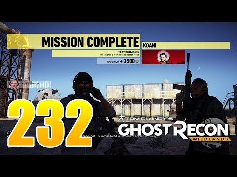 Ghost Recon Wildlands Ep 232 - "The Undertakers" mission in Koani