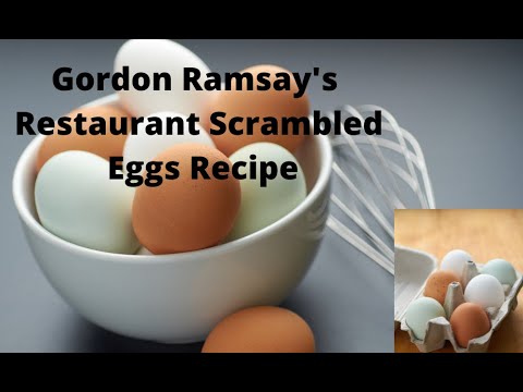 Gordon Ramsay's Restaurant Scrambled Eggs