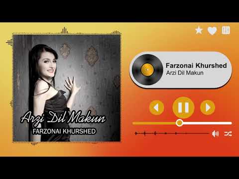 Farzonai Khurshed - Arzi Dil Makun | فرزانه خورشید - عرض دل مکن