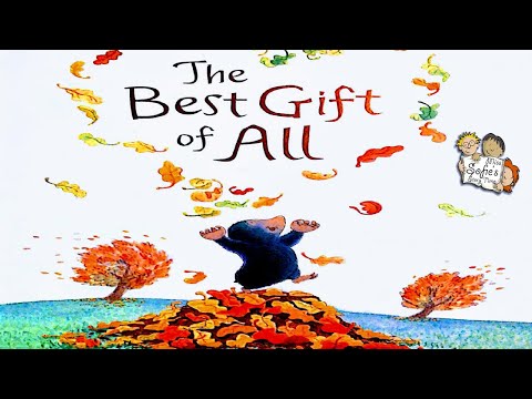 THE BEST GIFT OF ALL -  KIDS BOOK READ ALOUD - FULL STORY