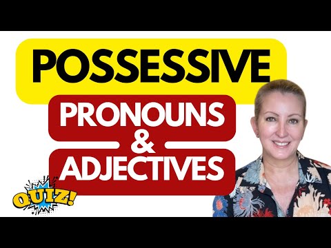 (Bonus Quiz) Possessive Pronouns & Possessive Adjectives