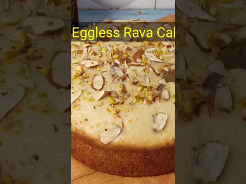 Eggless Rava Cake #egglesscake #ravacakerecipe #spongycakerecipe #shorts #trending #youtubeshorts