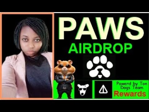 PAWS Airdrop Rewarding All #Dogs, #Hamster #Kombat, #Notcoin Community