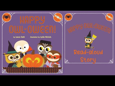 HAPPY OWL-OWEEN by Laura Gehl | A Halloween Story