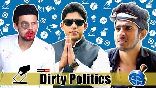 DIRTY POLITICS | ROUND2HELL | R2H