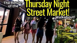 Out & About With Walt: Thursday Night Street Market Returns!