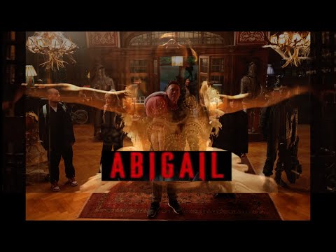 "Abigail" looks like sugar and spice and everything nice. But there's a monster in there...