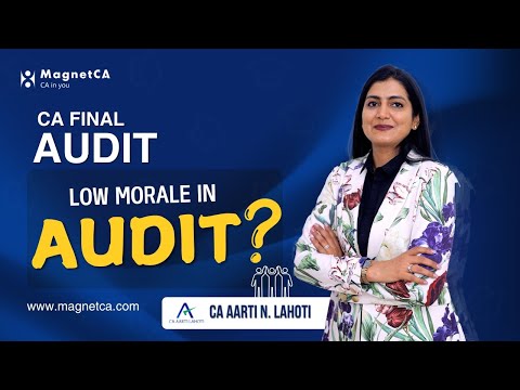 Low morale in audit???  - Don't Worry - CA Aarti N. Lahoti