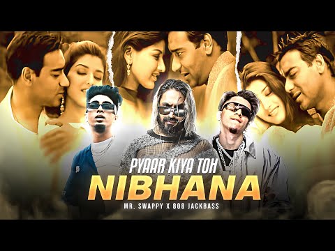 PYAAR KIYA TO NIBHANA FT. EMIWAY X MC STAN | MR.SWAPPY X @8O8JACKBASS