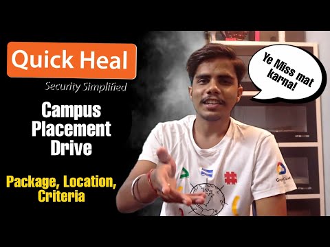 Best Opportunity for You! | Quickheal Campus Placement Drive | Package, Location, Criteria?