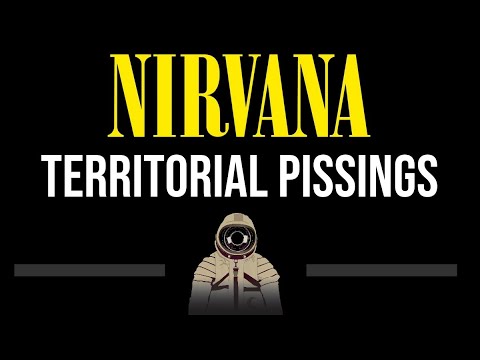 Nirvana • Territorial Pissings (CC) (Upgraded Video) 🎤 [Karaoke] [Instrumental Lyrics]