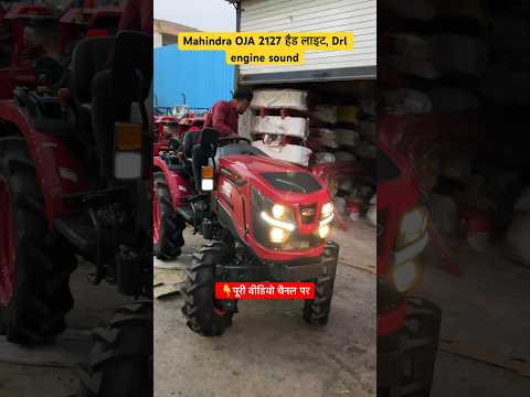 Mahindra oja projector head light, drl   #tractortv #tractortv1 #mahindraoja