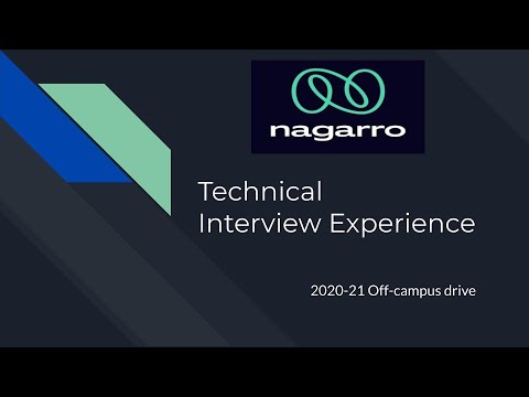 |My Nagarro Interview Experience||Off-campus drive ||Technical Interview||2020-21