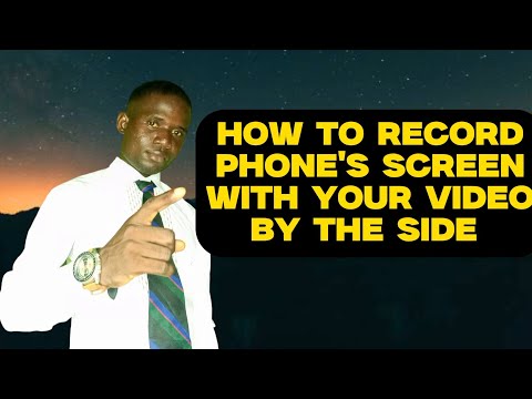 HOW TO RECORD YOUR PHONE'S SCREEN WITH YOUR VIDEO BY THE SIDE