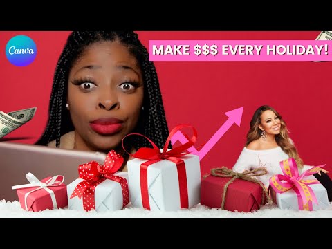 The New Way to Earn Money with Canva Using the Mariah Carey Formula 🎄 Make $12k+/Week Every Holiday