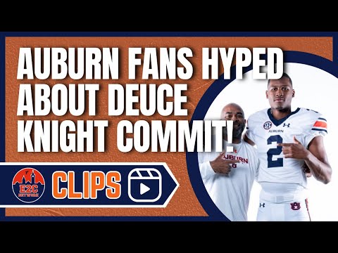 Deuce Knight Commits to Auburn | Early Impact Thoughts