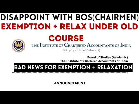 |BAD News For Exemption & Relax Under Old Course| Very Disappoint With Bos Chairmen|