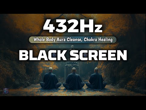 432 Hz || UNBLOCK ALL 7 CHAKRAS || Whole Body Aura Cleanse, Chakra Healing | DEEP SLEEP MUSIC #2