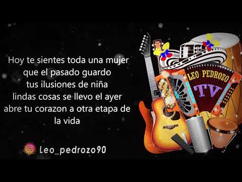 De Niña A Mujer, Los Chiches Del Vallenato - Letra