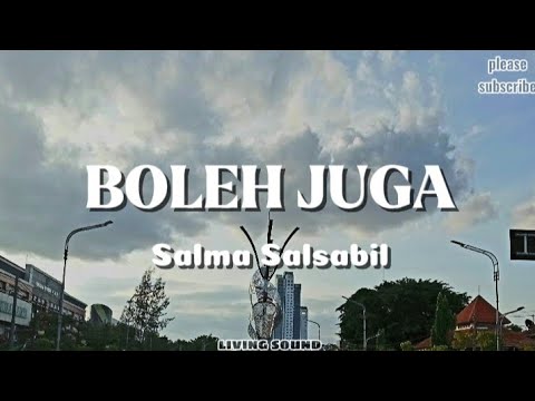 BOLEH JUGA  -Salma Salsabil (#lyric-#music) #viralmusic