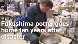 Fukushima potter goes home ten years after disaster