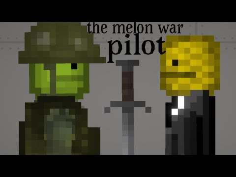 The melon war (pilot)