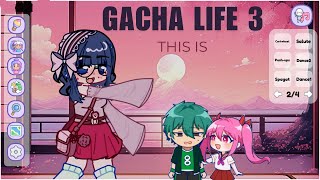 This is the NEW Gacha life 3!