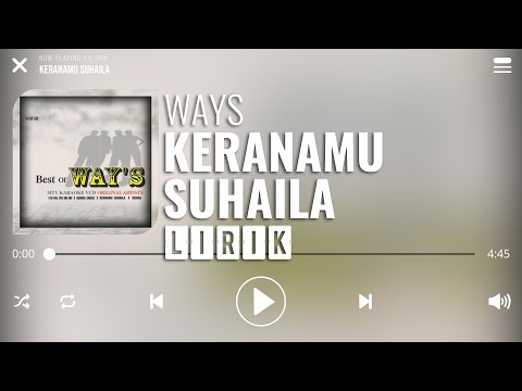 Ways - Keranamu Suhaila [Lirik]