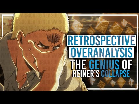 Deconstructing the GENIUS of Reiner's Breaking Point - Overanalyzing Attack on Titan & Retrospective