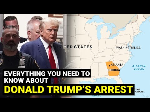 Why was Donald Trump arrested in Georgia | American Politics Explained