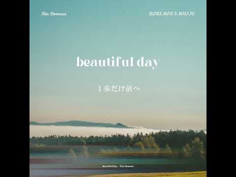 beautiful days - Riu Domura (Lyric Video)