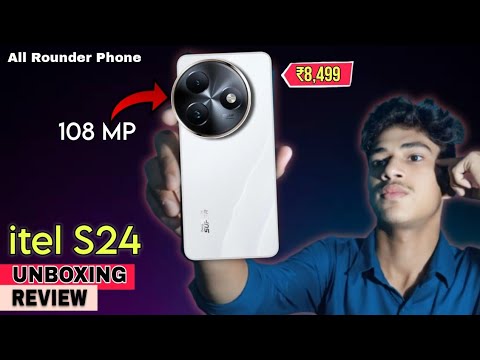 Itel S24 Unboxing Review😱 || Best smart phone under 15000🔥