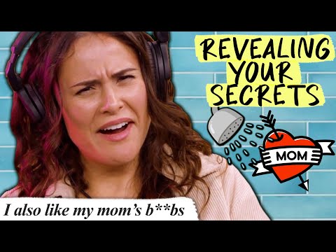 I Still Shower With My Mom - Revealing Your Secrets Ep. 18