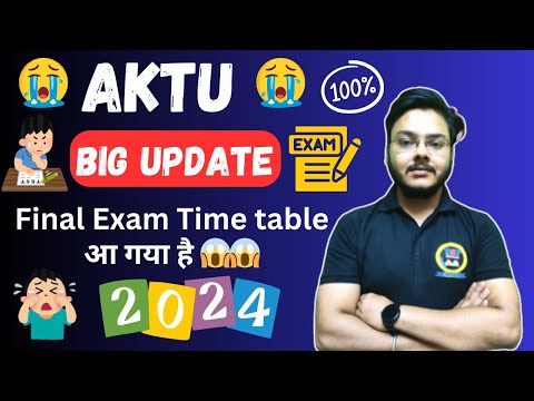 AKTU Big Update 😡😡 Final Exam Time tableआ गया है 😱😱 एक बार और लगाstudents को बड़ा झटका 😭😭 Punit Sir