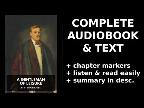 A Gentleman of Leisure 💛 By P. G. Wodehouse FULL Audiobook