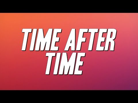 Cyndi Lauper - Time After Time (Lyrics)