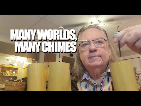 Many Worlds, Many Chimes