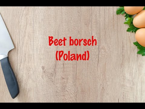 How to cook - Beet borsch (Poland)