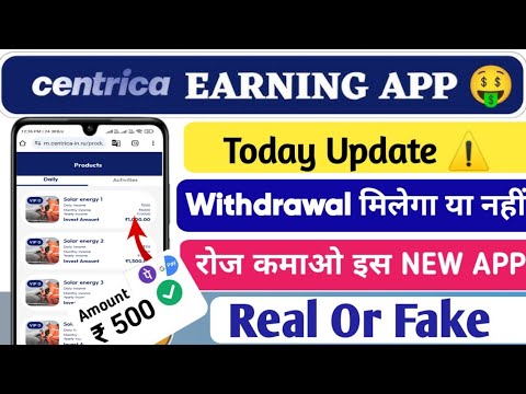 Centrica Earning App || Centrica Earning Withdrawal Problem || Centrica App Real or Fake