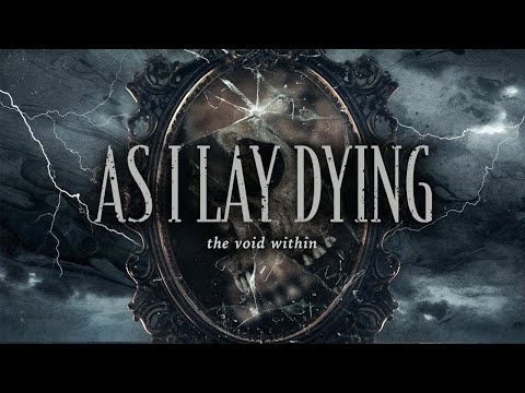 AS I LAY DYING - The Void Within (Lyric Video) | Napalm Records