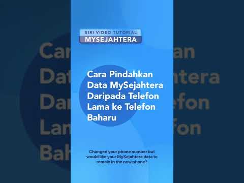 Siri Video Tutorial MySJ #6 - Kekalkan Data MySejahtera Daripada Telefon Lama ke Telefon Baharu