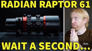 NEW Radian Raptor 61 - Oddly familiar?