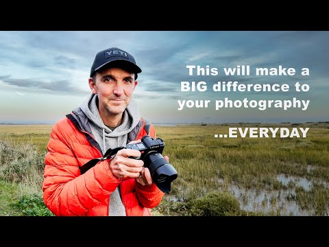 This will make a BIG difference to your photography - everyday!